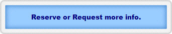 Reserve or Request more info.